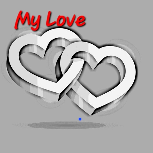 My Love