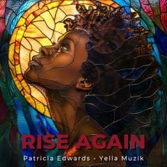Rise Again ft. Patricia Edwards