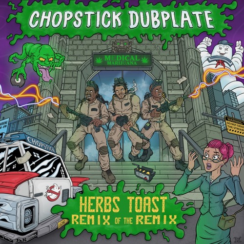 Herbs Toast (Remix of the Remix) [feat. Myki Tuff]