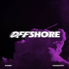 Offshore - Shubh