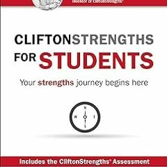 ? CliftonStrengths for Students: Your Strengths Journey Begins Here BY: Gallup Press (Author) %
