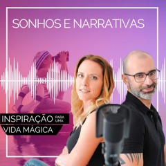 #174 Sonhos e Narrativas