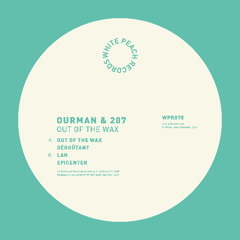 WPR078 - Ourman & 207 - Out Of The Wax