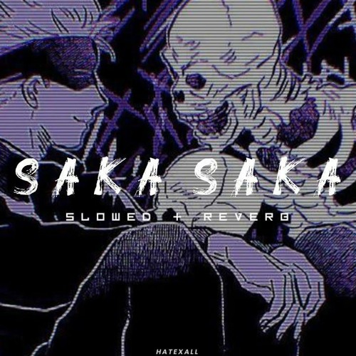 Saka Saka Saka Phonk Slowed + Reverb - Remix - song and lyrics by MC  Mazzie, Mc Rd, DJ Wizard, DJ NpcSize