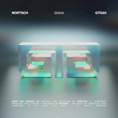 GRAB THE GROOVE 20: NORTSCH - SIANA