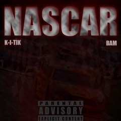 NASCAR (feat. Bam)
