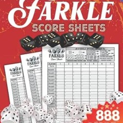 get [PDF] Farkle Score Sheets: 888 Large Score Pads for Scorekeeping - Farkle Score Cards | Far