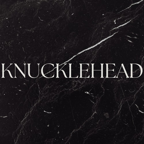 Knucklehead
