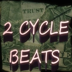 TRUST (2CYCLE BEATS NEW 2024)