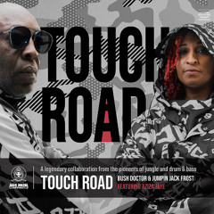 Touch Road feat. Aziza Jaye