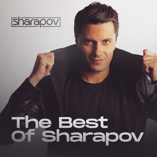 The Best Of Sharapov Mix