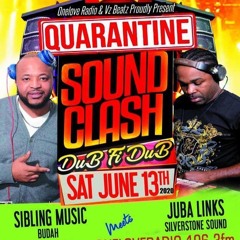 ONE LOVE RADIO QUARANTINE CLASH JUNE 13 2020