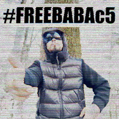 #freebabac5 ft. ako insane