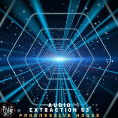 Audio Extraction 53 ~ #ProgressiveHouse Mix