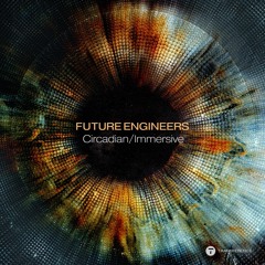 Future Engineers - Circadian (Original Mix)