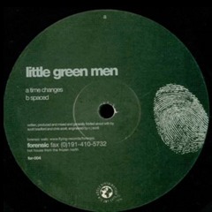 Little Green Men  -  Time Changes