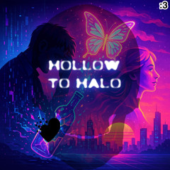 HOLLOW TO HALO