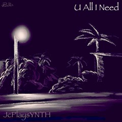 U All I Need