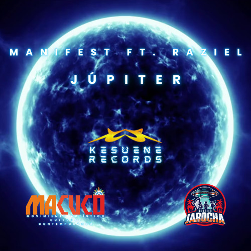 Manifest Ft. Raziel - Júpiter