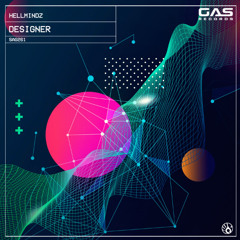 HellMindz - "Designer" (Original Mix)