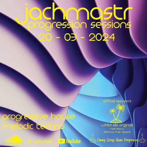 Progressive House Mix Jachmastr Progression Sessions 20 03 2024