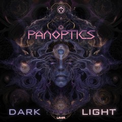 UMR64 Panoptics - Dark Light