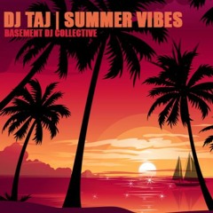 DJ Taj | Summer Vibes