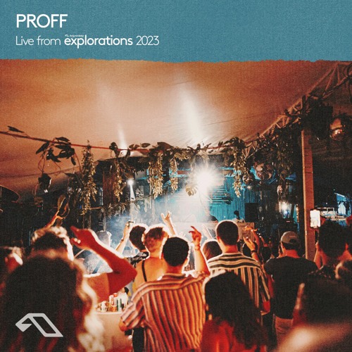 PROFF at the Yacht Club | Anjunadeep Explorations 2023