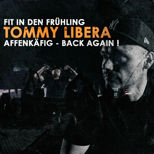 FIT in den Frühling // Tommy Libera // Affenkäfig - back again! - 145 BPM