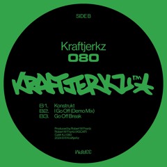TL PREMIERE : Kid Ginseng - I Go Off [Kraftjerkz]