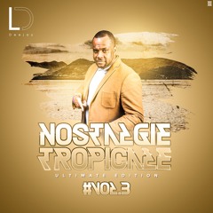 Nostalgie Tropicale Ultimate Edtion Vol. 3