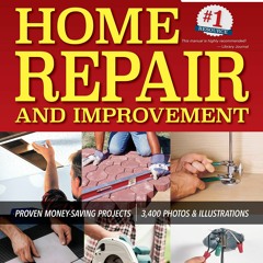 [PDF] Ultimate Guide to Home Repair and Improvement, Updated Edition: Proven