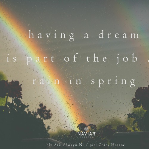 A Dream... Of Rain (naviarhaiku394)