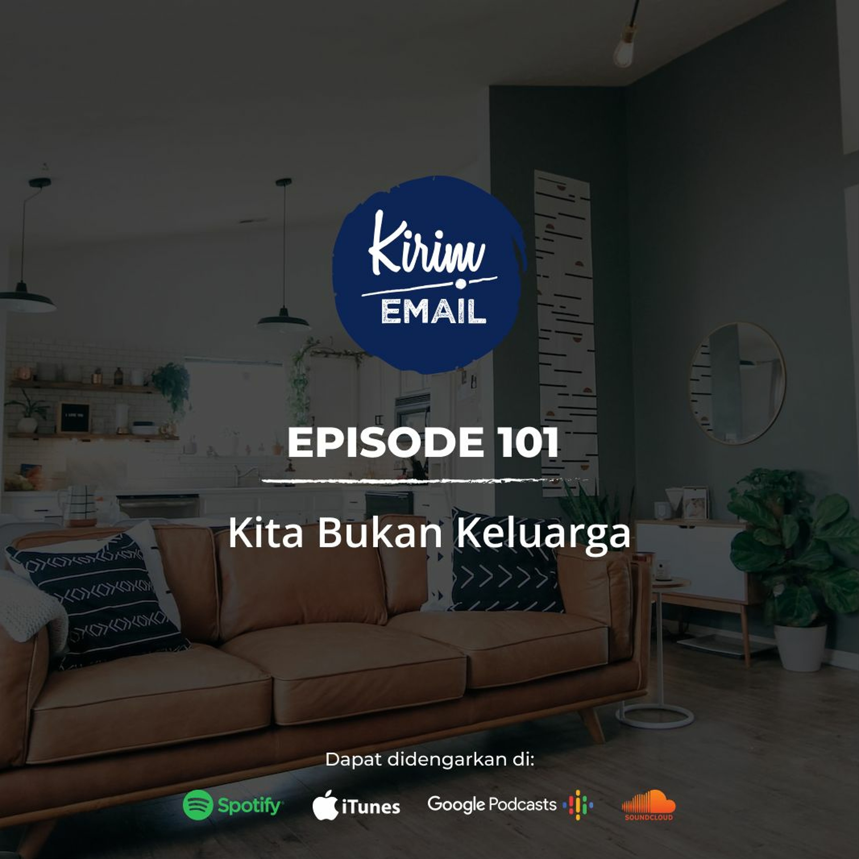 Kita Bukan Keluarga - Ep. #101