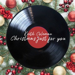 Christmas Just For You