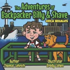 ( aHv ) The Adventures of Backpacker Billy & Shave: Orca Whales: Backpacker Billy and the Seattle Or
