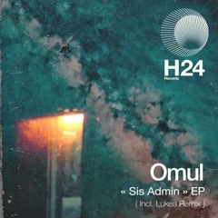 PREMIERE: Omul - Chigol [H24 Records]