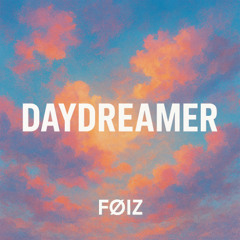Daydreamer
