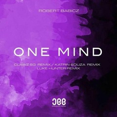 Robert Babicz - One Mind CLAWZ SG Remix
