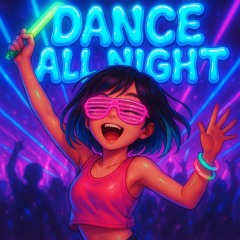 DANCE ALL NIGHT (Frenchcore)