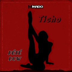 Mikado & Ticho - Pété Dow (Tcho Rhum Riddim) Soca 2023