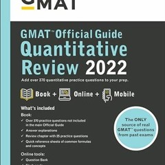 [Access] EBOOK EPUB KINDLE PDF GMAT Official Guide Quantitative Review 2022: Book + Online Question