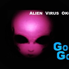 Alien Virus Oko - Go Go ( Original Mix )