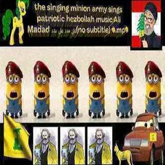 the singing minion army sings patriotic hezbollah music Ali Madad علی مدد علی مدد(no subtitle) 2.mp3