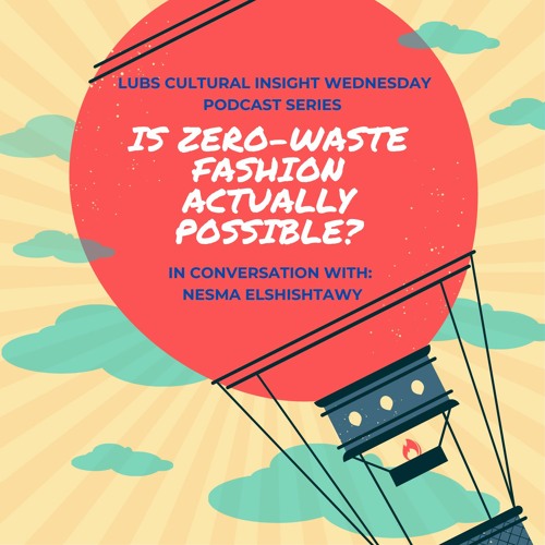 CIW23 - Is Zero-waste Fashion actually possible?