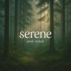 serene (official audio)