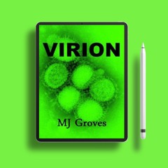 VIRION by M.J. Groves. No Fee [PDF]