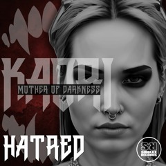 Kaori - HATRED (Original Mix) OUT NOW