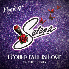 Selena - I Could Fall In Love (Flamour Circuit Mix) #FREEDOWNLOAD