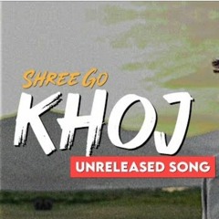 Shree Go - Khoj Full Song